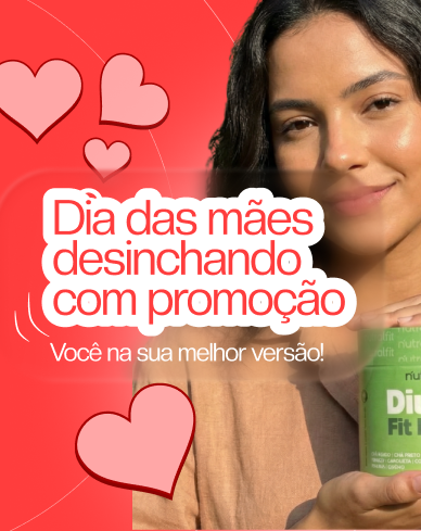 Dia das mães desinchando